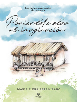 cover image of Poniéndole alas a la imaginación